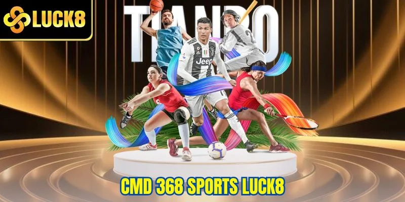 CMD 368 Sports LUCK8