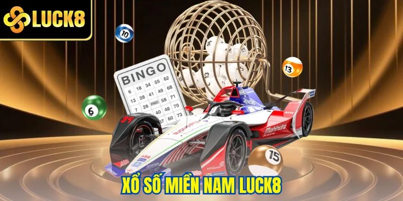 Xổ số miền Nam LUCK8